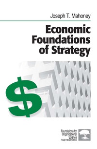 Omslagafbeelding: Economic Foundations of Strategy 1st edition 9781412905435