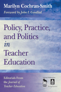 Imagen de portada: Policy, Practice, and Politics in Teacher Education 1st edition 9781412928120