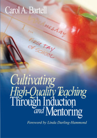 Omslagafbeelding: Cultivating High-Quality Teaching Through Induction and Mentoring 1st edition 9780761938590