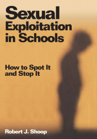 Cover image: Sexual Exploitation in Schools 1st edition 9780761938453