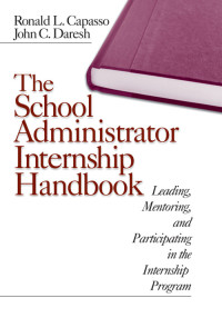صورة الغلاف: The School Administrator Internship Handbook 1st edition 9780761976561