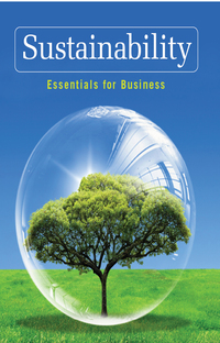 Omslagafbeelding: Sustainability: Essentials for Business 1st edition 9781412982849