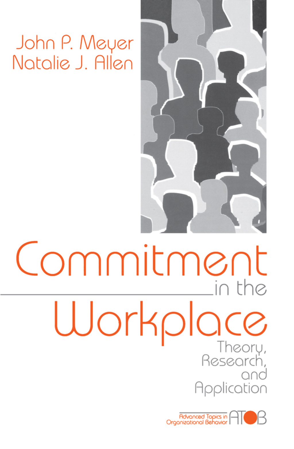 Commitment in the Workplace Theory, Research, and Application 1st Edition