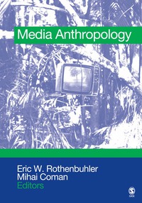 Cover image: Media Anthropology 1st edition 9781412925556