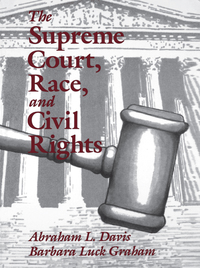 Imagen de portada: The Supreme Court, Race, and Civil Rights 1st edition 9780803972209