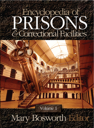 Cover image: Encyclopedia of Prisons and Correctional Facilities 1st edition 9780761927310