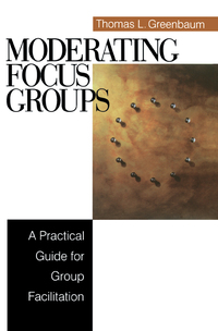 Cover image: Moderating Focus Groups 1st edition 9780761920441
