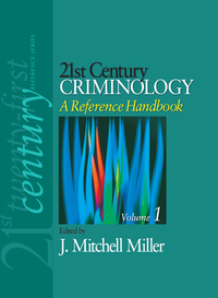 Omslagafbeelding: 21st Century Criminology: A Reference Handbook 1st edition 9781412960199