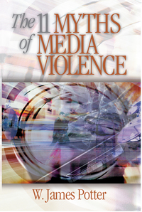 Cover image: The 11 Myths of Media Violence 1st edition 9780761927358