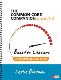 Cover image: The Common Core Companion: Booster Lessons, Grades 3-5 1st edition 9781483392745