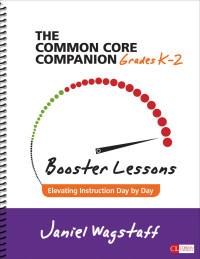 Titelbild: The Common Core Companion: Booster Lessons, Grades K-2 1st edition 9781506311272