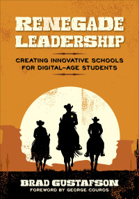 Titelbild: Renegade Leadership 1st edition 9781506334219