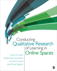 Imagen de portada: Conducting Qualitative Research of Learning in Online Spaces 1st edition 9781483333847