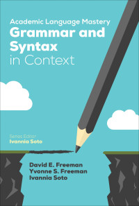 Imagen de portada: Academic Language Mastery: Grammar and Syntax in Context 1st edition 9781506337166