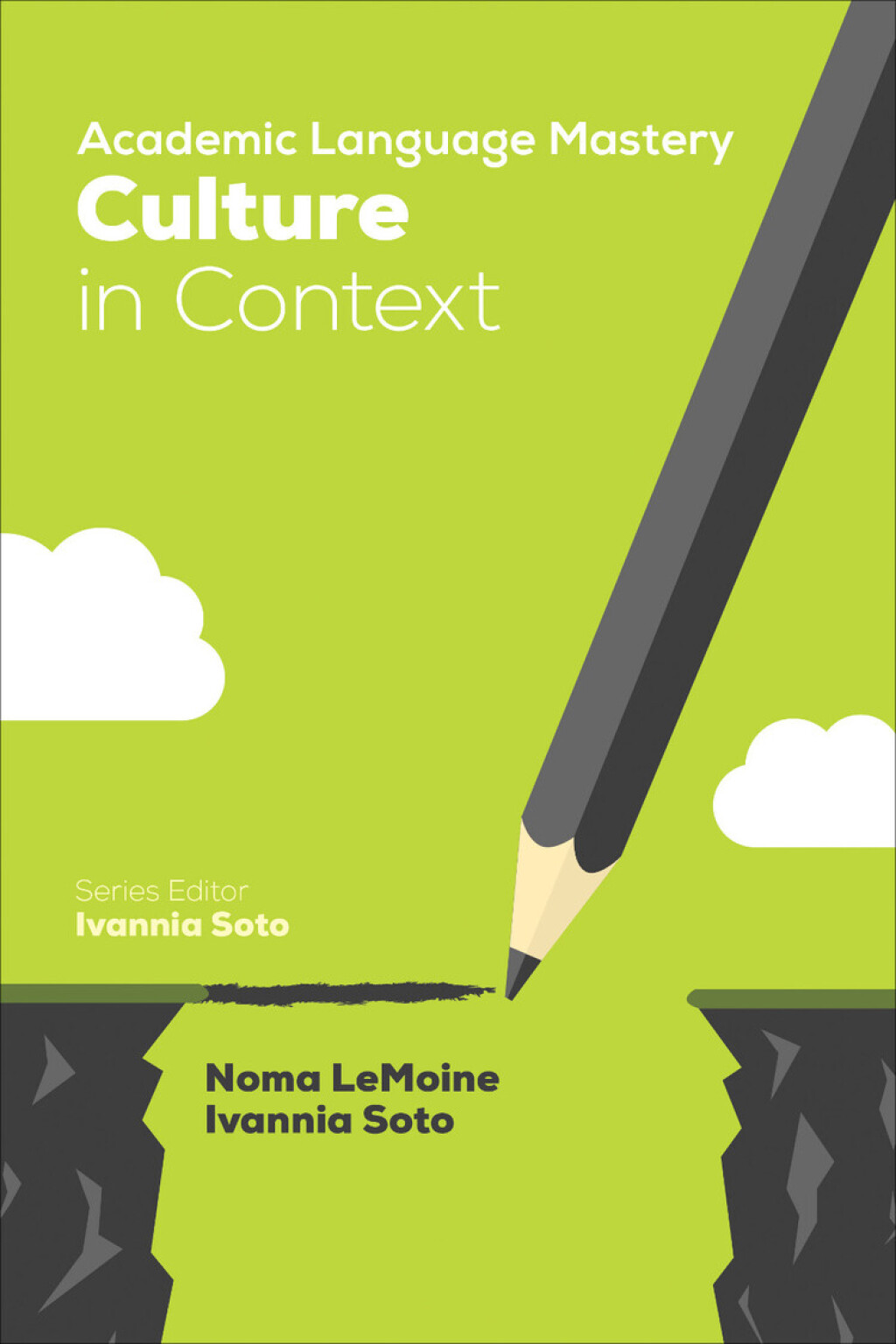 Academic Language Mastery: Culture in Context 1st Edition