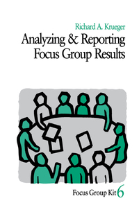 表紙画像: Analyzing and Reporting Focus Group Results 1st edition 9780761908166