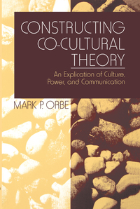 Imagen de portada: Constructing Co-Cultural Theory 1st edition 9780761910688