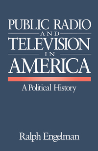 صورة الغلاف: Public Radio and Television in America 1st edition 9780803954076