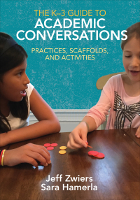 Omslagafbeelding: The K-3 Guide to Academic Conversations 1st edition 9781506340418