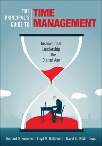 صورة الغلاف: The Principal′s Guide to Time Management 1st edition 9781506323107