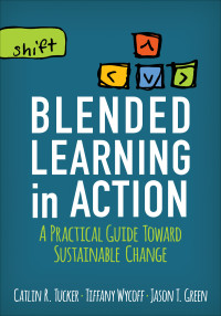 Cover image: Blended Learning in Action 1st edition 9781506341163