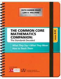 Imagen de portada: The Common Core Mathematics Companion: The Standards Decoded, Grades 6-8 1st edition 9781506332192