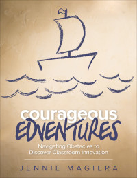 Omslagafbeelding: Courageous Edventures 1st edition 9781506318349