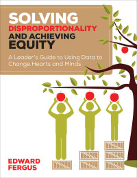 Imagen de portada: Solving Disproportionality and Achieving Equity 1st edition 9781506311258