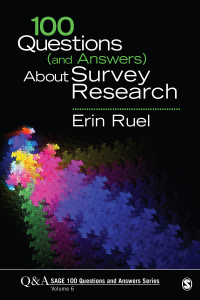 Omslagafbeelding: 100 Questions (and Answers) About Survey Research 1st edition 9781506348827