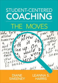 صورة الغلاف: Student-Centered Coaching: The Moves 1st edition 9781506325262