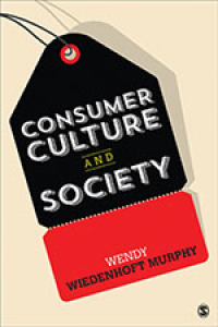 Immagine di copertina: Consumer Culture and Society 1st edition 9781483358154