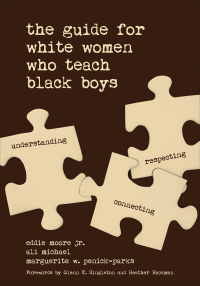 Omslagafbeelding: The Guide for White Women Who Teach Black Boys 1st edition 9781506351681