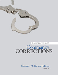 Cover image: Encyclopedia of Community Corrections 1st edition 9781412990837