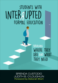 表紙画像: Students With Interrupted Formal Education 1st edition 9781506359656