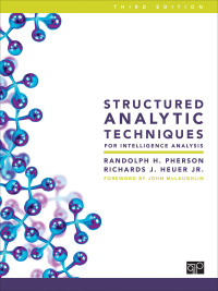 表紙画像: Structured Analytic Techniques for Intelligence Analysis 3rd edition 9781506368931