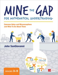 صورة الغلاف: Mine the Gap for Mathematical Understanding, Grades 3-5 1st edition 9781506337678