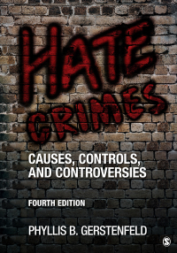 Cover image: Hate Crimes: Causes, Controls, and Controversies 4th edition 9781506345444