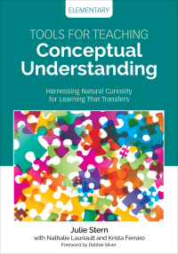 表紙画像: Tools for Teaching Conceptual Understanding, Elementary 1st edition 9781506377247