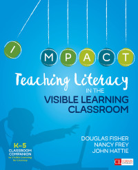 Imagen de portada: Teaching Literacy in the Visible Learning Classroom, Grades K-5 1st edition 9781506332369