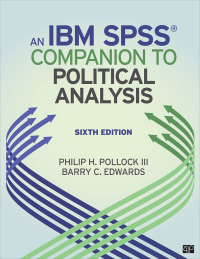Immagine di copertina: An IBM® SPSS® Companion to Political Analysis 6th edition 9781506379654