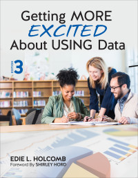 Omslagafbeelding: Getting MORE Excited About USING Data 3rd edition 9781506357256