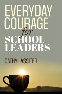 Imagen de portada: Everyday Courage for School Leaders 1st edition 9781452291253