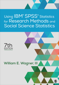 Cover image: Using IBM® SPSS® Statistics for Research Methods and Social Science Statistics 7th edition 9781506389004