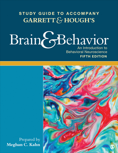 Study Guide to Accompany Garrett & Hough′s Brain & Behavior: An Introduction to Behavioral Neuroscience, 5th Edition - FULL INSTANT DOWNLOAD | PDF DOCX EPUB