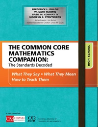 Titelbild: The Common Core Mathematics Companion: The Standards Decoded, High School 1st edition 9781506332260