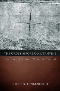 Cover image: The Cross before Constantine 9781451490305