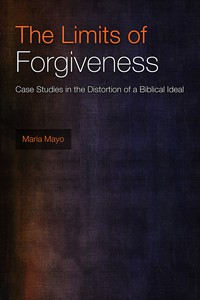 Cover image: The Limits of Forgiveness 9781451493085