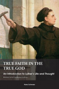 Omslagafbeelding: True Faith in the True God 9781451490084