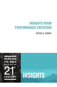 صورة الغلاف: Insights from Performance Criticism 9781506400167