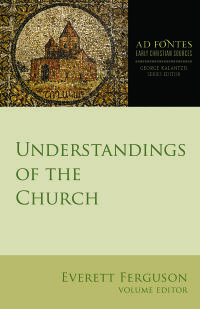 صورة الغلاف: Understandings of the Church 9781451496369